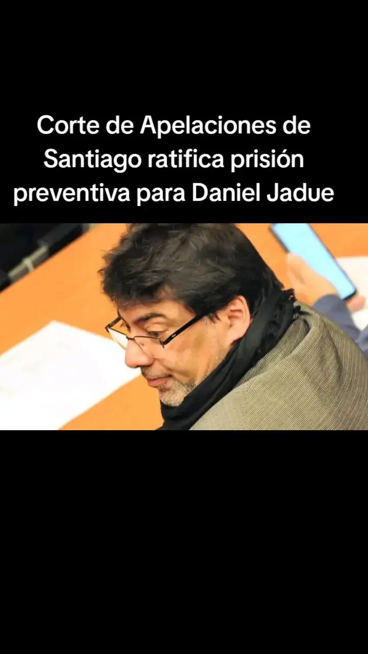 Corte de Apelaciones de Santiago ratifica prisión preventiva para Daniel Jadue