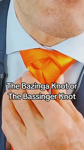 The Bazinga Knot - Or the Bassinger Knot - it took 9 and a half weeks to master 😂 #bazinga #bazingaknot #howtotieatie #tietutorial #styletips ##styleessentials 