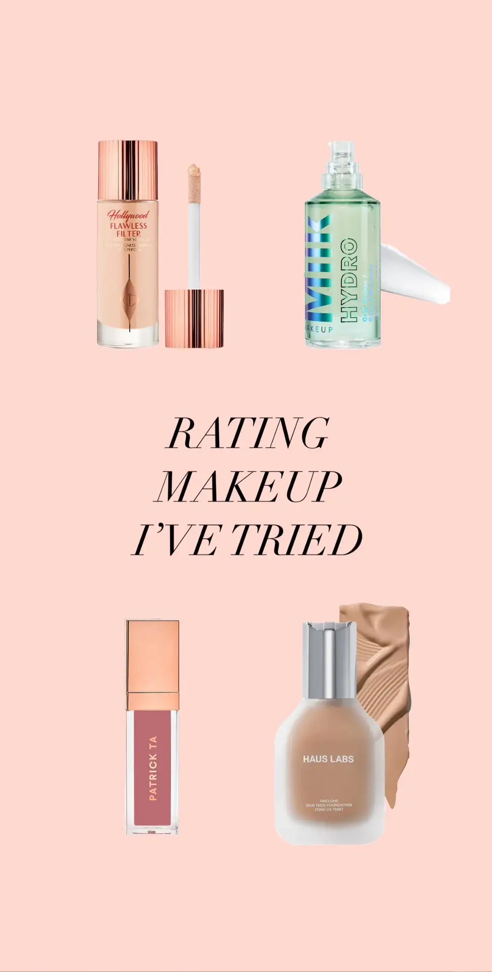 Rating make I’ve tried with explanations 🤭 #makeup #makeupreview #ratingmakeup #makeuptok  #makeupworthbuying #hauslabs #patricktabeauty #foryoupage 