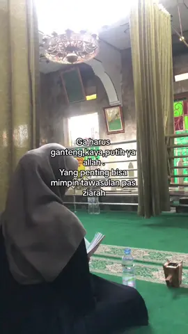 suka ngajak majlis,mimpin ziarah maqom orang tua dan para wali juga udah lebih dari cukup mas😌