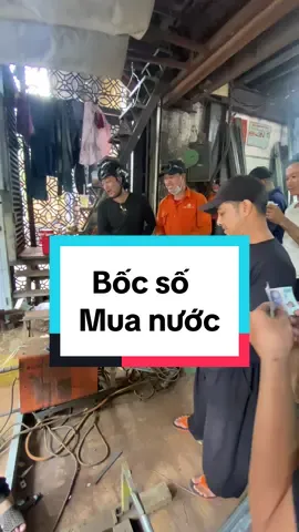 Bốc số mua nước #metallux97 