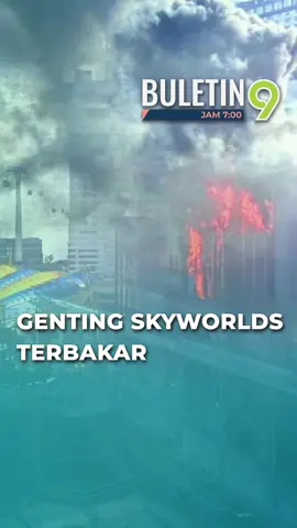 BULETIN TV9: Taman Tema Genting Skyworlds Terbakar #buletintv9 #astro149 #tv9 #fyp #janjihappy #GentingHighlands #Kebakaran