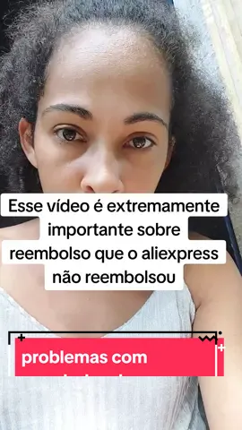 esse vídeo é extremamente importante #aliexpress #reembolso #comprasonline 