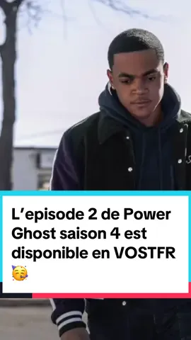 L’episode 2 de Power Ghost saison 4 est disponible en VOSTFR 🥳