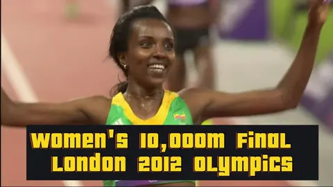 Women's 10,000m Final - London 2012 Olympics #foryou #fypp #fyyyyyyyyyyyyyyyy #fyppppppppppppppppppppppp #ethiopian_tik_tok #ethiopian_tik_tok🇪🇹🇪🇹🇪🇹🇪🇹 #foryoupage