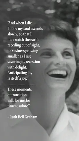 Ruth Bell Graham did not fear death, for she knew where she was going when she passed away. That long anticipated #joy of seeing her Savior face-to-face became a reality on June 14, 2007. During her lifetime, Mrs. Graham wrote dozens of #poems about the One who she dedicated her life to serve and is now worshiping for eternity in #Heaven. 