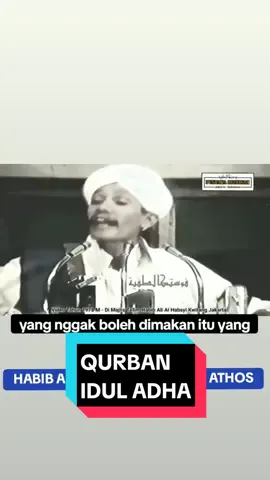 Tips Berqurban Idul Adha | Al Habib Alwi Bin Abdullah Bin Salim Al Atthos. #lebaranhaji #haji #qurban #korban #wukuf #arafah #arofah #muslim #kambing #sapi #fyp #fypシ゚viral #habib