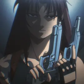 If she’s not like Revy I don’t want her  ##blacklagoon##blacklagoonanime##revy##revyblacklagoon##anime##fyp
