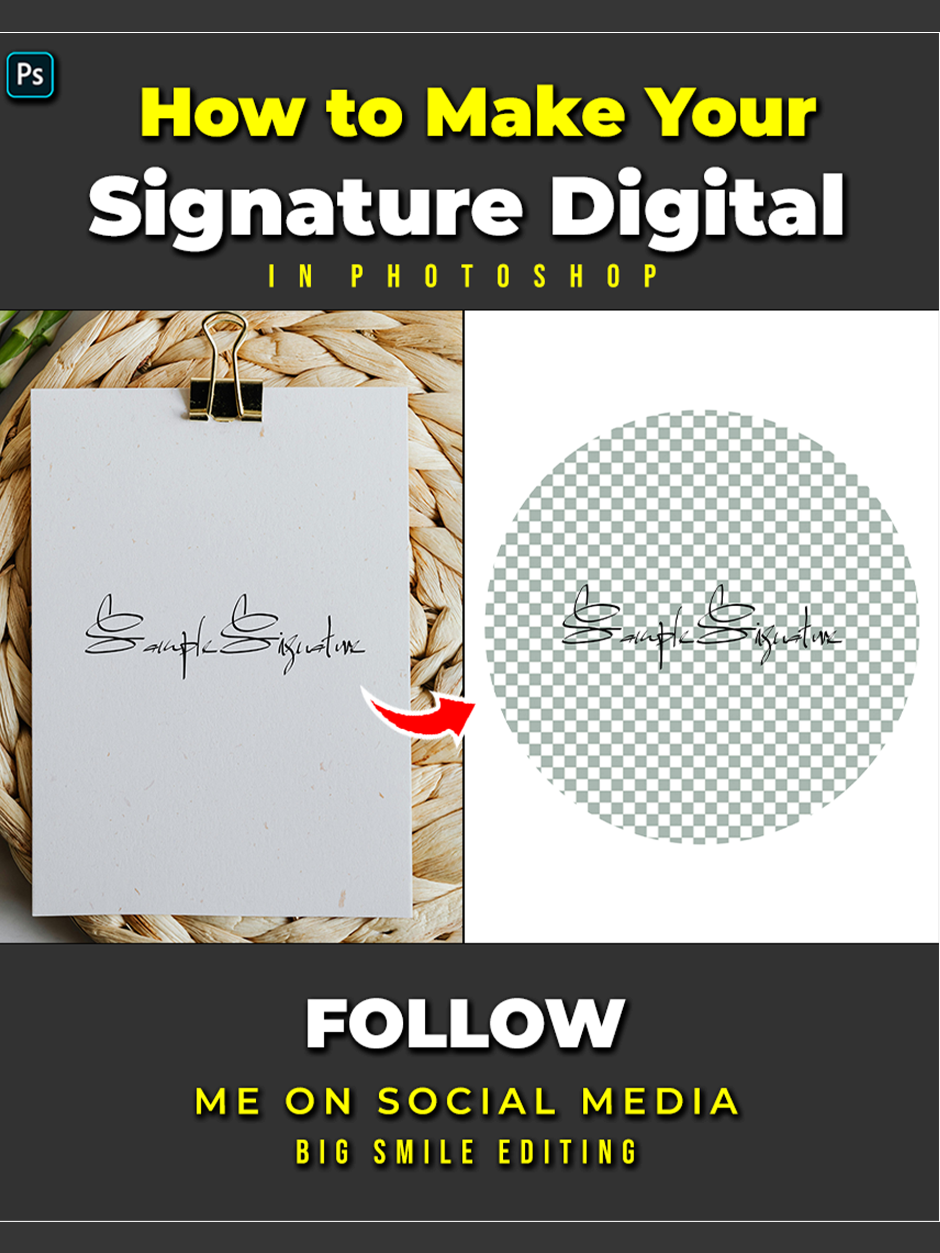 How to digitize your signature into a transparent background in photoshop #photoshoptricks#tutorial#tutorials#designer#photoshop#photography101#adobe#bigsmileediting