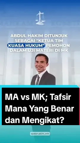 MA vs MK, tafsir mana yang benar dan mengikat?Sejak ditetapkan sebagai calon atau sejak dilantik?#tafsir #hukumindonesia #JR #puu #MK #MA #hum #fypシ゚viral2 