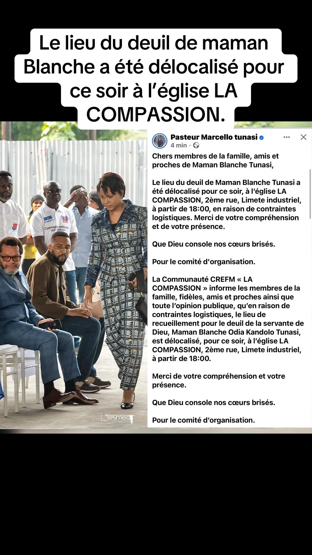 Le lieu du deuil de maman Blanche a été délocalisé pour ce soir à l’église LA COMPASSION. #tiktokcongokinshasa🇨🇩🇨🇩🇨🇩 #HommageBlancheTunasi #yvancastanou #congolaise🇨🇩 #francisngawala #MamanBlancheTunasi #mohammedsanogo 