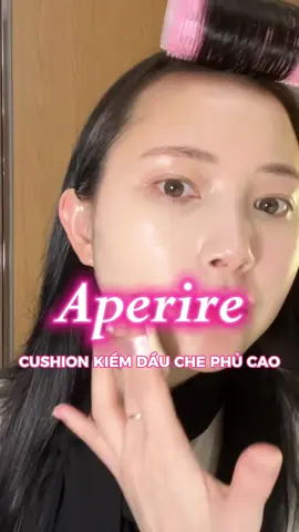 Hót hòn họt hè này chính là em cushion nhà Aperire 😍 #aperire #cushionchongnang #aperirecushion #cushion #beauty #xuhuong