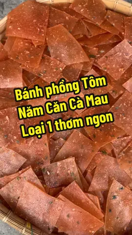 Bánh phồng tôm Cà Mau Loại 1 thơm ngon . Sỉ Từ 5kg #bánhphồngtômcàmau  #banhphongtomnamcan  #banhphongtom  #bánhphồngtômgiasỉ #sibanhphongrom
