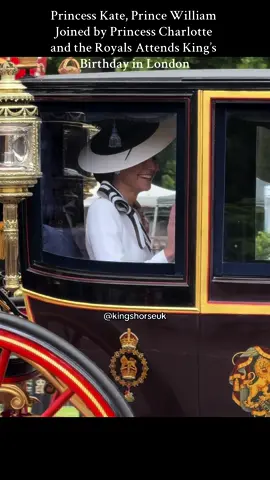 Princess Kate, Prince William Joined by Princess Charlotte and the Royals Attends King’s Birthday in London #princesskate #princesscatherine #princewilliam #fyp #foryoupage #london #theroyalfamily #kingcharles #foryou 