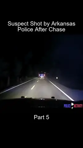 Part_5 Suspect Shot by Arkansas Police After Chase
