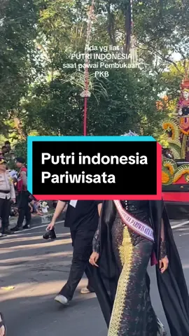 PUTRI INDONESIA PARIWISATA Saat hadir di pawai pembukaan pesta kesenian bali yg ke 46#pkb2024menang #pembukaanpestakesenianbali2024 #pestakesenianbali #pkbmenang2024 