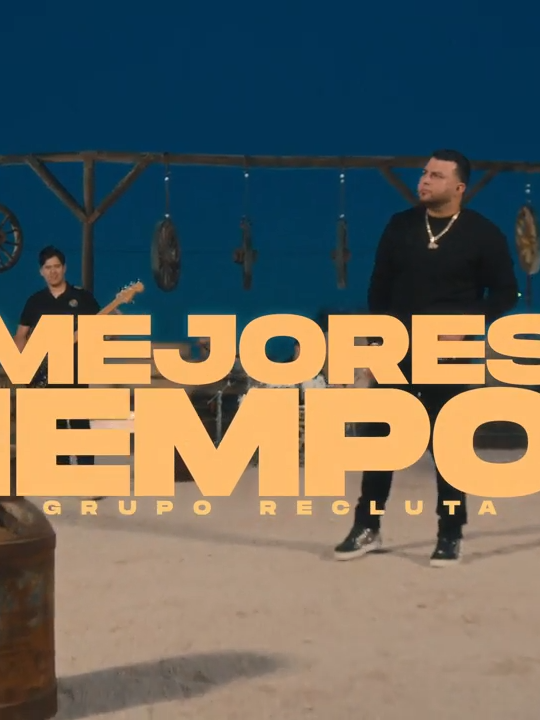 Grupo Recluta - Mejores Tiempos ( Video Oficial ) 2024  #tendecia #musica #2024 #corridos #nuevovideooo