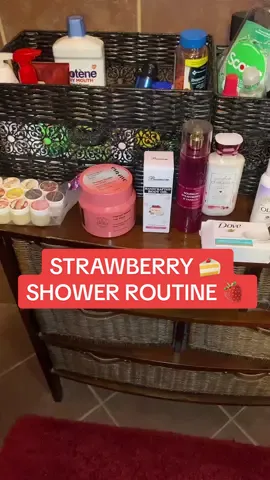 Smellin like a 🍓 🍰  @Bath & Body Works @Skinful @Dove Beauty & Personal Care @CANVAS BEAUTY BRAND @Eva NYC @Aveda @L’Oréal Professionnel  #strawberryshortcake #strawberry #showertok #SelfCare #showerroutine #girlythings #girltips #yummy #fyp 