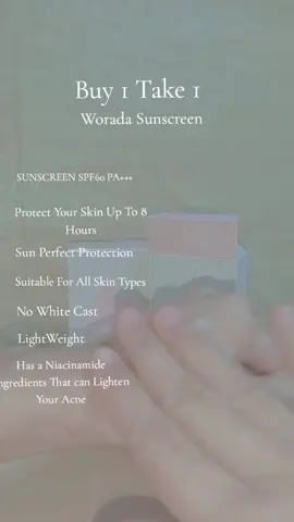 Buy 1 Take 1 Worada Sunscreen 😍 #woradasunscreen #worada #sunscreen #fdaapproved #fypシ゚viral 