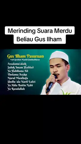 #sholawatgusilhampasuruan #yuksholawat #fypシ゚ #videoviral #qobulsegalahajat #sekumpulonlene 