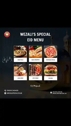 Enjoy Eid with Wezali #unitedkingdom #eidmubarak #fanpage #foryoupage #snodland #fypシ゚viral #pizzatime #bbqfood #tasty #eiduladha #ordernow #freshfood 