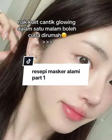 sngkan nk cantik..kena rajin jaa bru boleh glow up🥰 #maskmuka #bodycare #produkpemutih #skincarehack #maskeralami 