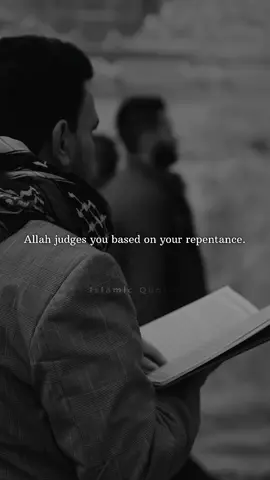 Allah judges you by on your repentance dhulhijjah #islamic_video #allah #mercyofallah #trustallah #sabr #alhamdulillah #muslim 