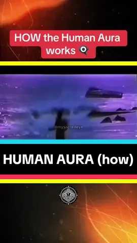 HOW the Human Aura works 👁️‍🗨️ #lawofattraction #manifestation #fypシ゚viral #physique #soul 
