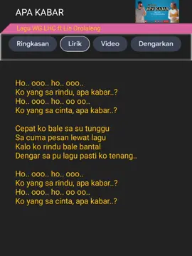 APA KABAR. Lirik Lagu WG LHC ft Lis Orolaleng. #fypシ゚viral #musikviral #liriklagutimur #tiktoktrending #timurpride🔥🏝 