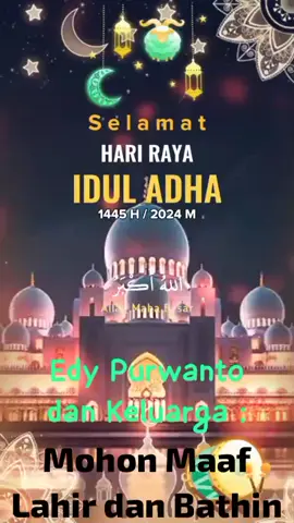 Selamat merayakan hari raya Idul Adha1445 H.  #iduladha #fypシ゚viral  #fypシ゚  #sorotan 