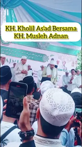 KHR. Muhammad Kholil As'ad Bersama KH. Musleh Adnan #kiaikholilasad #nahdlatululama #khmuslehadnan #kyaikholilasad 