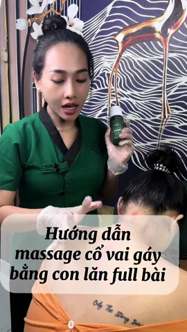 Hướng dẫn sử dụng con lăn đây ạ!! #daucovaigay #conlanmassage #kemmassagegung #conlan @Dưỡng Sinh Cô Ba 