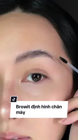 Cho bà nào hay hỏi cách tui định hình chân mày như thế nào #viral #reviewlamdep #nongchat #browit #settingeyebrown #CapCut 