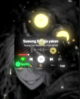suwung x o aja yakan #dj #djkane🗿🤙 #song #spotify #music #musicvideo #fidd #foryoupage #fypシ #fypage #fyp 