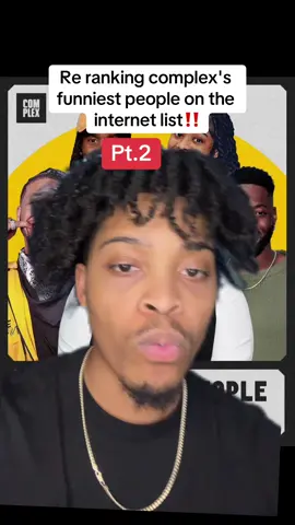 Re ranking complex’s funniest people on the internet pt.2 #complex #viralvideos #druski #kaicenat 