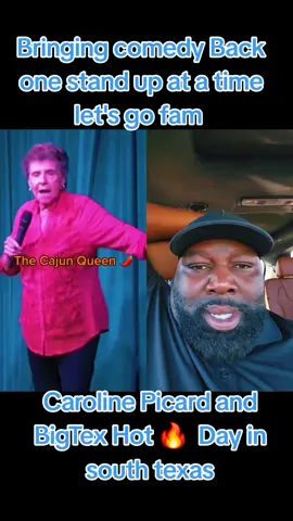 Bringing comedy Back one stand up at a time let's go fam Caroline Picard and BigTex hot 🔥  day in south Texas#fyp#foryou#foryoupage #forypurpage #mrbigtex23 #BigTexComedy #bigtexhellbus #bigtexlaughzone #carolinepicard 