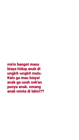 Udah muak bngt di ungkit-ungkit mulu. kek masa tua nanti bisa hidup sendiri  #ortuegois😄💔 #fyppppppppppppppppppppppp #fypシ゚viral #berandatiktok #fypage 