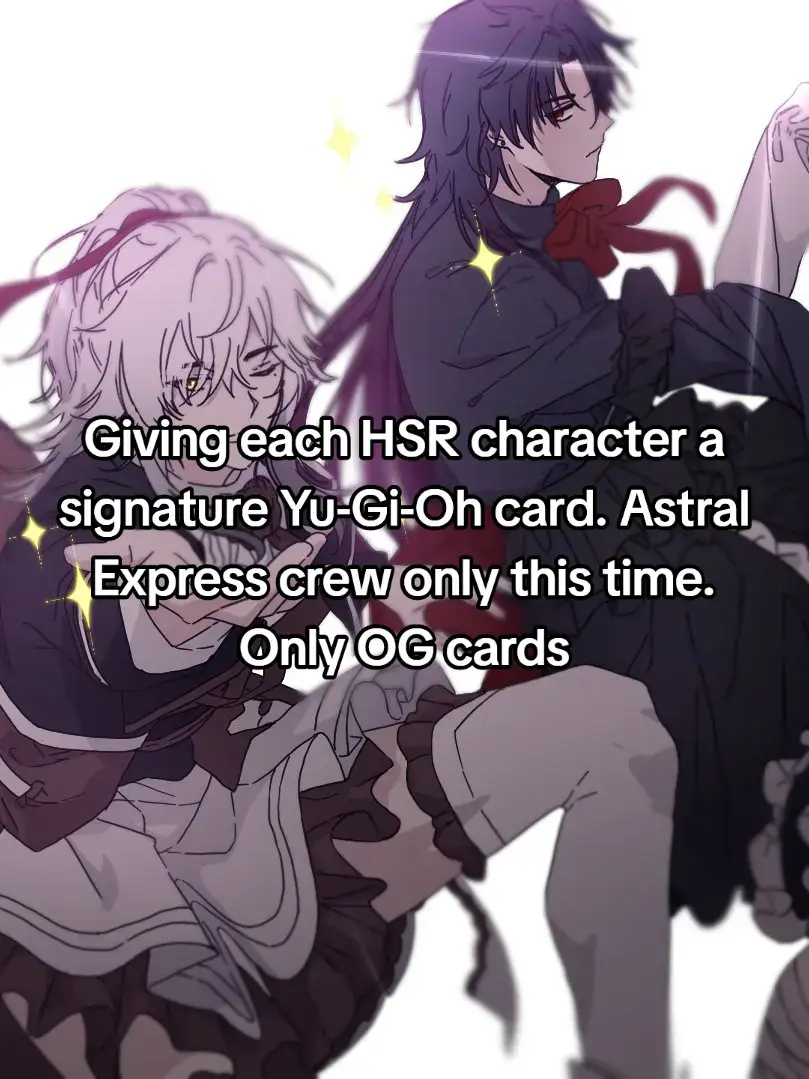 i already have an idea for the Stellaron Hunters lmao #honkai #HonkaiStarRail #hsr #fyp #yugioh #cards #tcg #videogames #atlas #viral #trailblazer #himeko #welt #danheng #march 