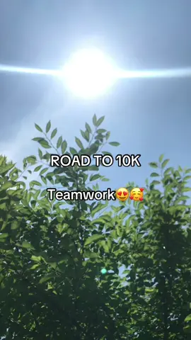 ROAD TO 10K Teamwork🥰😍 Teamwork#followtrain2024 #followtrain #1k#5k#10k 