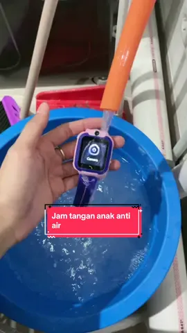 Jam tangan beneran anti air??  Buruan simak vt aku !! #JamTanganAnak#JamTanganPintar#SmartwatchAnak#JamTanganGPS#JamTanganTelepon#JamTanganPelacak#JamTanganLacakAnak#TeknologiAnak#OrangtuaBijak#GadgetAnak#fypシ゚viral #fyp #trend 