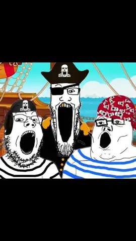 True and Honest Soyjak Pirates #piratesofthecaribbean #ahoy #soyjak #brainrot #4chan #schizoposting