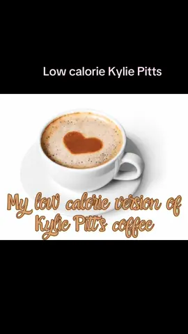 My version of Kylie Pitts coffee but low calorie and low sugar version.  #kyliepitts #lowcal #lowcalorie #coffee #protein #momfuel #MomsofTikTok #momtok #proteingoals #viral #fypage 
