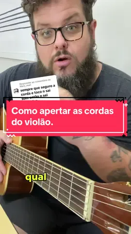 Respondendo a @Mary_mari demorou, mas saiu! Explico no vídeo um pouco a melgor experiência para apertar as cordas. Qualquer coisa que ficar de dúvida, só me mandar que tento esclarecer. #violao #fyp #foryou #fypシ #fypage #fyyyyyyyyyyyyyyyyyyy #fyyyyyyyyyyyyyyyyyyyp 