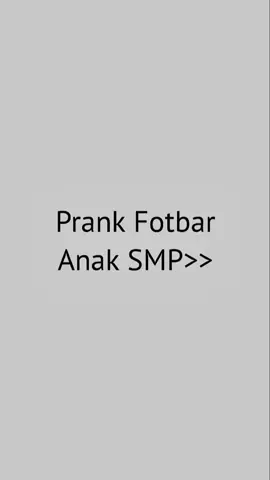 Baru Up #JelajahLiburan #anaksmp #fotbar #prank #prankvideo #masukberanda #foryou #fyp 