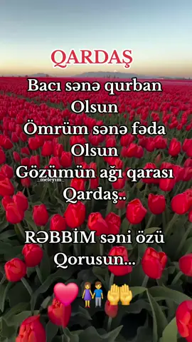 #🤲❤️ .. #kesfeteyizzzzz #keşfet #amin🤲 #canim #Qardaşım #inşallahtutar #👫❤️ 