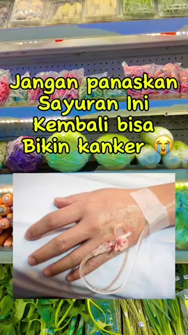 Jangan panaskan sayuran ini kembali bisa kanker #kanker#sawiputih#brokoli#kentang#kangkung#bayam#jamur#jangan 