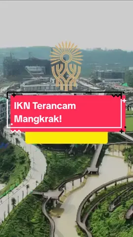 IKN Terancam Mangkrak! #iknnusantara #ekonomi #belajarbisnis #bisnisanakmuda #ngobrolbisnis 
