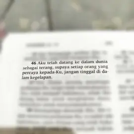 Yohanes 12:46 Tuhan Datang Ke Dunia Untuk Menyelamatkan Kita #ayatalkitab #renungan 