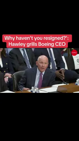 Why haven’t you resigned?’: Hawley grills Boeing CEO