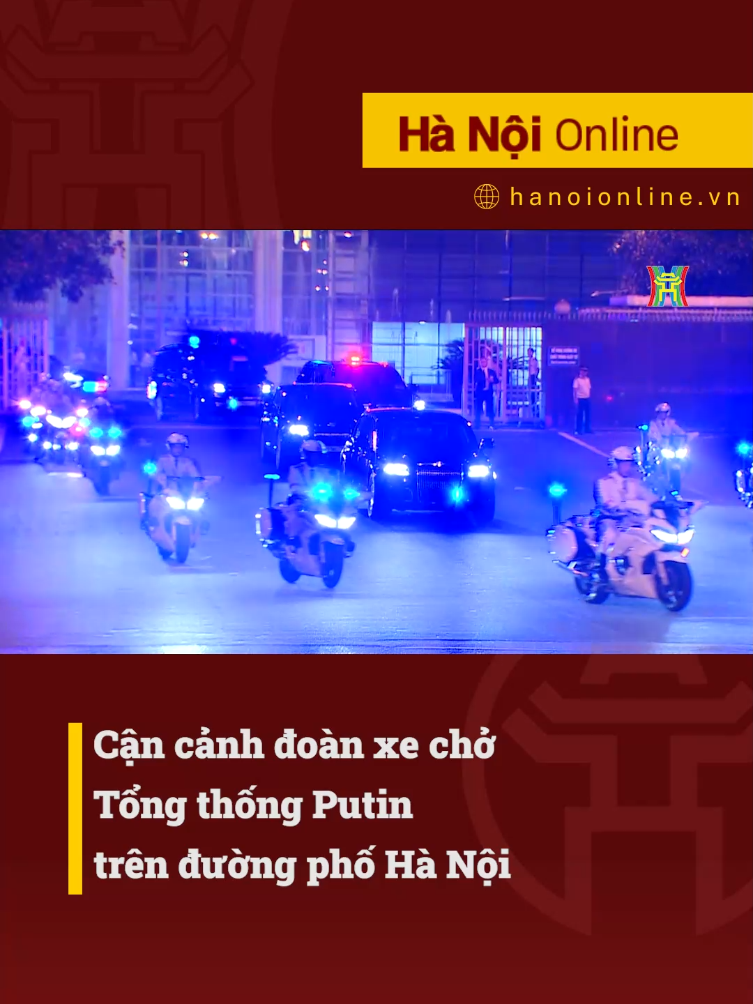 Cận cảnh đoàn xe chở Tổng thống Putin trên đường phố Hà Nội #htvdaihanoi #tiktoknews #socialnews #tintuc #nga #russia #vietnam